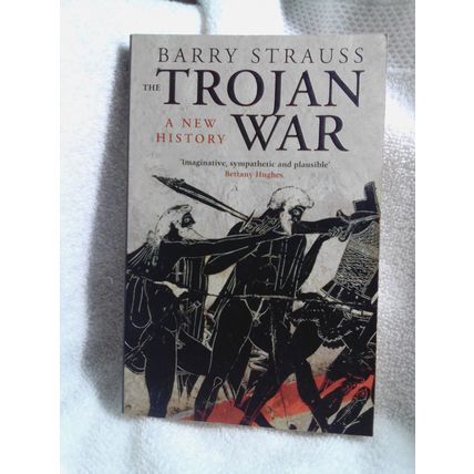 The Trojan War, by Barry Strauss PB