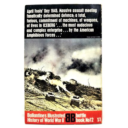Okinawa Touchstone To Victory Ballantine's Illustrated History WWII