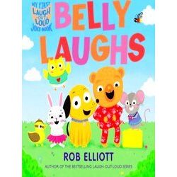 Laugh-Out-Loud Jokes For Kids Laugh-Out-Loud: Belly Laughs: A My First Lol Book