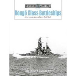Legends Of Warfare: Naval 16 Kongo -Class Battleships