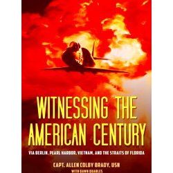 Witnessing The American Century