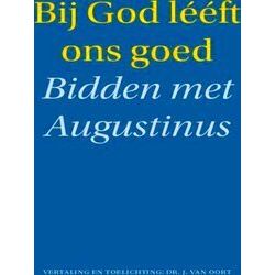 Bij God Leeft Ons Goed