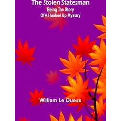 The Stolen Statesman