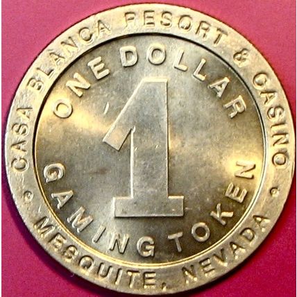 Casablanca. $1 Casino Token. Mesquite, NV. R25.