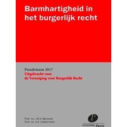 Preadviezen Vereniging Voor Burgerlijk Recht 2017 - Barmhartigheid In Het Burger