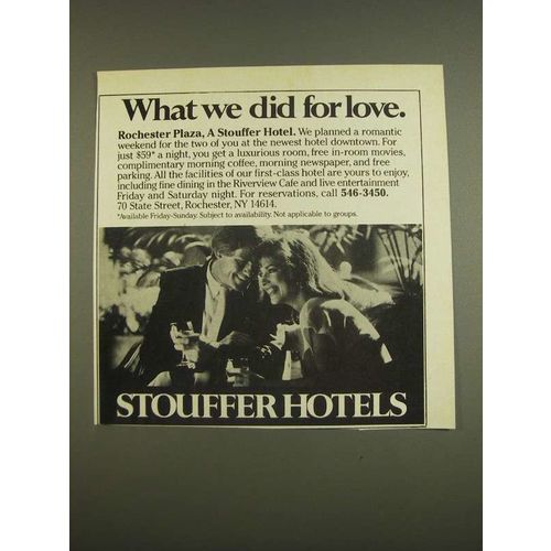 1985 Stouffer Hotels Rochester Plaza Ad - What we Did for love