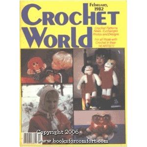Crochet World Vol 4 No 6 February 1982