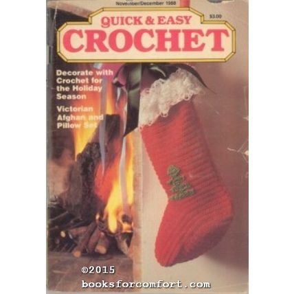 Quick & Easy Crochet Vol III Issue 6 November/December 1988 [30160]