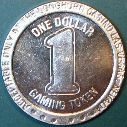 Longhorn. $1 Casino Token. Las Vegas, NV. J69a.
