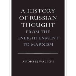 A History Of Russian Thought From The Enlightenment To Marxism