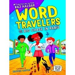 Word Travelers Word Travelers And The Big Chase In Paris