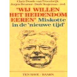 Wij Willen Het Heidendom Eeren