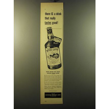 1950 Southern Comfort Ad - There is a drink that really tastes good