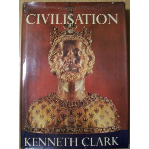 Civilisation: A Personal View by Kenneth L. Clark ( Hardcover – 1969)