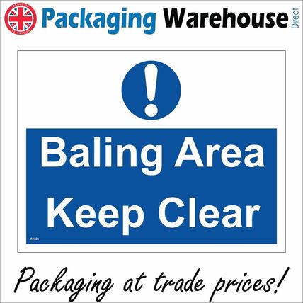 MA823 BAILING AREA KEEP CLEAR SIGN FARMING HARVEST HAY REAP MACHINERY CROPS