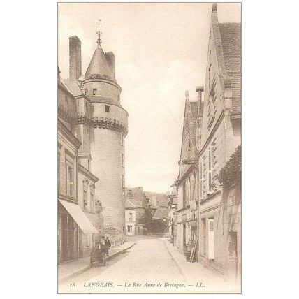 37 - Langeais - La Rue Anne de Bretagne