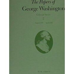 The Papers of George Washington V.2;Colonial Series;Aug.1755-Apr.1756