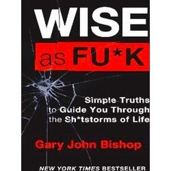 Wise As Fuck