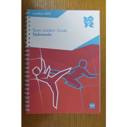 2012 LONDON OLYMPICS TAEKWONDO TEAM LEADERS' GUIDE - RARE