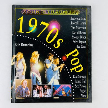 Bob Brunning - Sound Trackers 1970s Pop Hardcover Book Import