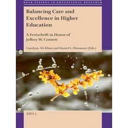 Bold Visions in Educational Research: Balancing Care and Excellence in Higher Ed