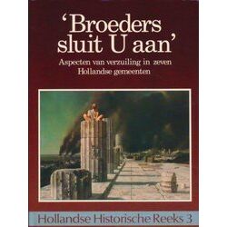 Broeders Sluit U Aan - Hollandse Historische Reeks 3