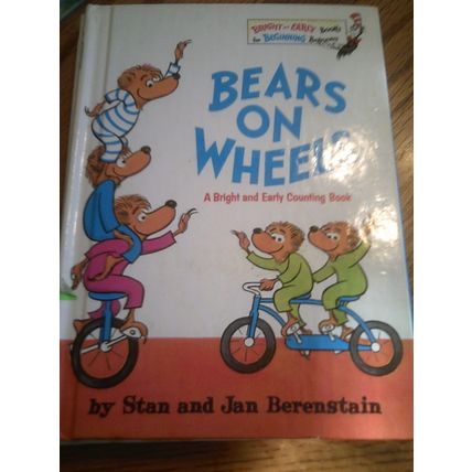 Berenstain Bears - Bears on Wheels hardcover