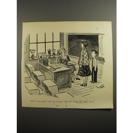 1954 Cartoon by Syd Hoff - He's very quick with an answer.