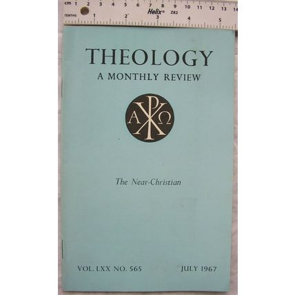 1967 Theology Vol. LXX No. 565 The Near-Christian