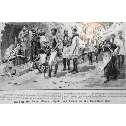 Among the Rand Miners: Sights & Scenes in the Gold-Reef City - The Graphic, 1907