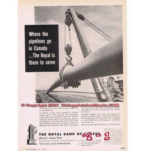 ROYAL BANK CANADA 1955 petroleum oil gas pipeline vintage ad