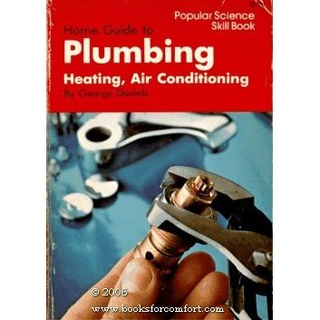 Home Guide to Plumbing, Heating, Air Conditioning