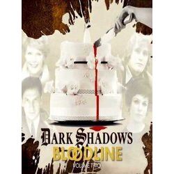 Dark Shadows Bloodline Volume 2