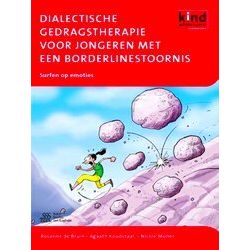 Kind En Adolescent Praktijkreeks - Dialectische Gedragstherapie Voor Jongeren Me
