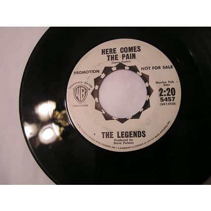 The Legends Promo 45-HERE COMES THE PAIN/DON'T BE ASHAMED Garage Band