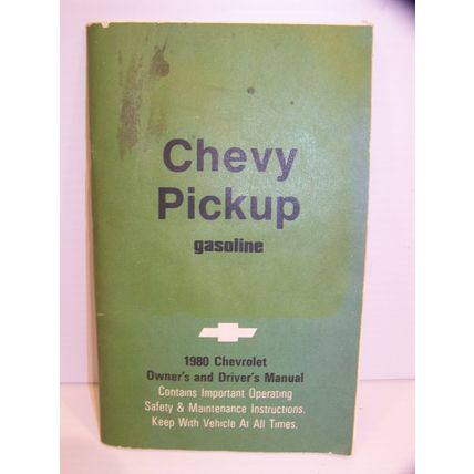 1980 CHEVROLET PICKUP OWNERS & DRIVERS MANUAL GAS MOTOR