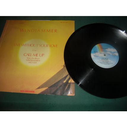 WINDJAMMER 12" SINGLE - LIVE WITHOUT YOUR LOVE/CALL ME UP