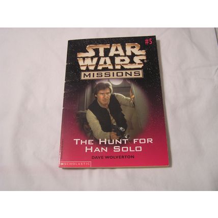 Star Wars:MISSIONS #5-THE HUNT FOR HAN SOLO Ryder Windham Scholastic