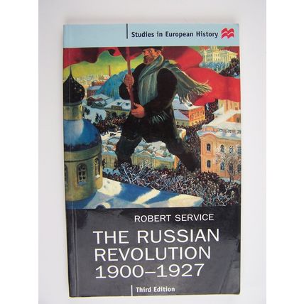 The Russian Revolution, 1900-1927 (Studies in European Russia History) Book