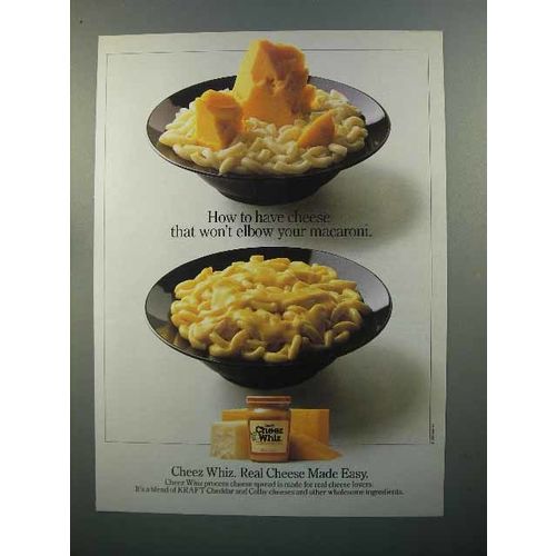1985 Kraft Cheez Whiz Ad - Won't Elbow Your Macaroni