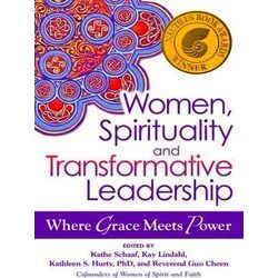 Women, Spirituality and Transformative Leadership