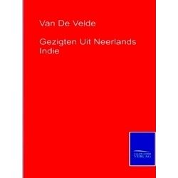 Gezigten Uit Neerlands Indie