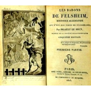 Les Barons de Felsheim - Histoire Allemande qui Nest pas Tiree de L'allemand by