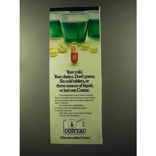 1973 Contac Medicine Ad - Your Cold Your Choice