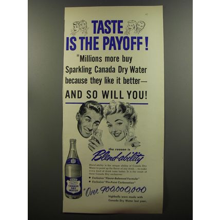 1953 Canada Dry Water Ad - Taste is the payoff