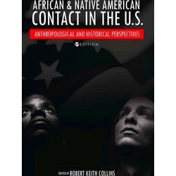 African & Native American Contact in the U.S.
