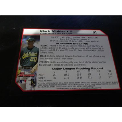 2004 Bowman Card # 091 Mark Mulder Excellent-Mint (6) Oakland Athletics