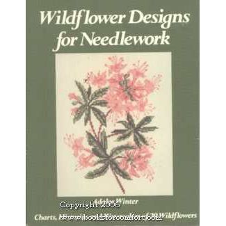 Wildflower Designs for Needlework [7717]