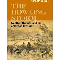 Conflicting Worlds: New Dimensions Of The American Civil War-The Howling Storm