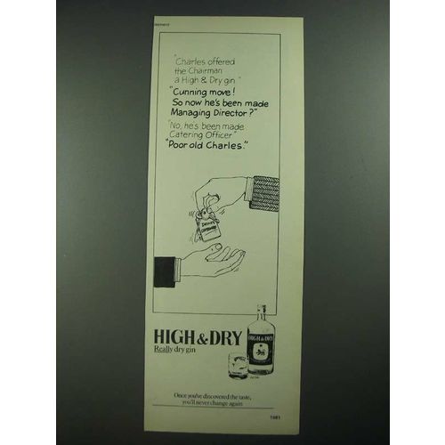 1977 High & Dry Dry Gin Ad - Charles Offered The Chairman